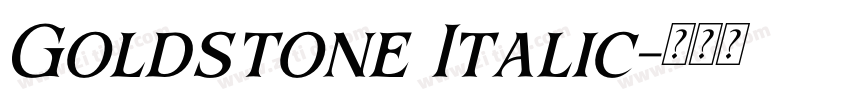 Goldstone Italic字体转换 Goldstone Italic字体转换